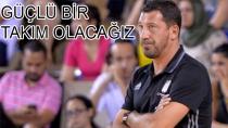 'Çok İyi Bir Kamp Dönemi Geçirdik'