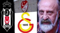 ''GALATASARAYLILAR DOKUNULAZ MI?''