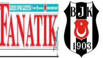 BEŞİKTAŞ YÖNETİMİ FANATİK GAZETESİNİ RESMEN YALANLADI!
