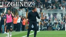 'VALERİEN ISMAEL ''MEMNUN DEĞİLİM!''